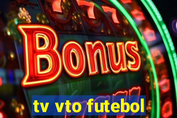 tv vto futebol